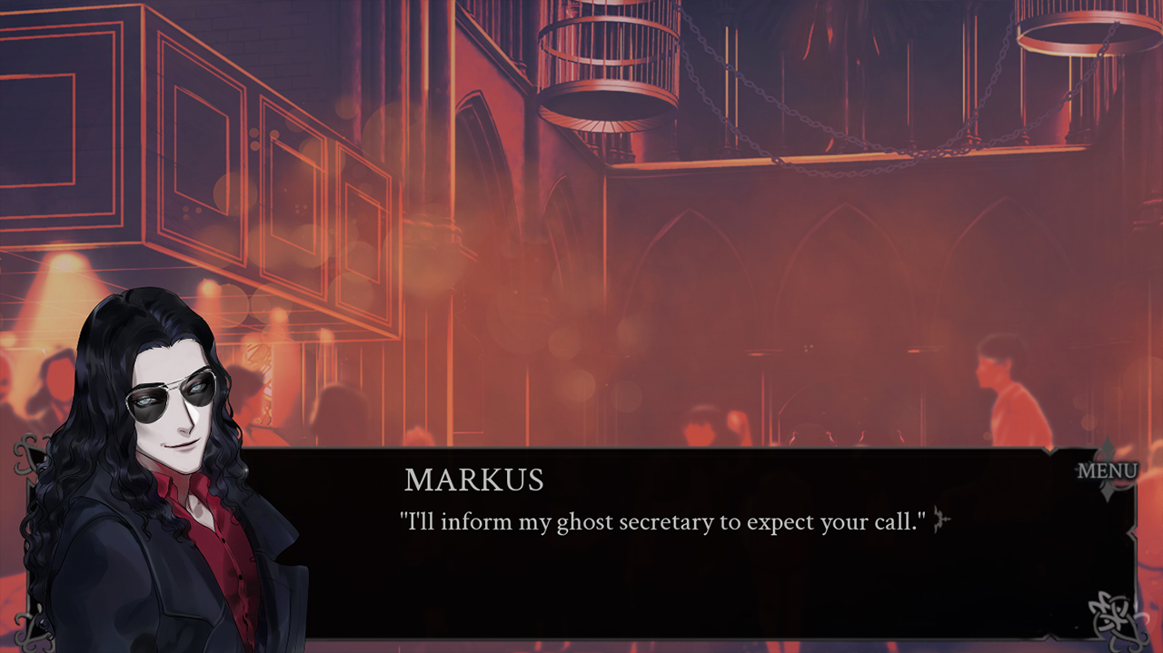 Markus talking in the club saying: I will inform my ghost secretary to expect your call.