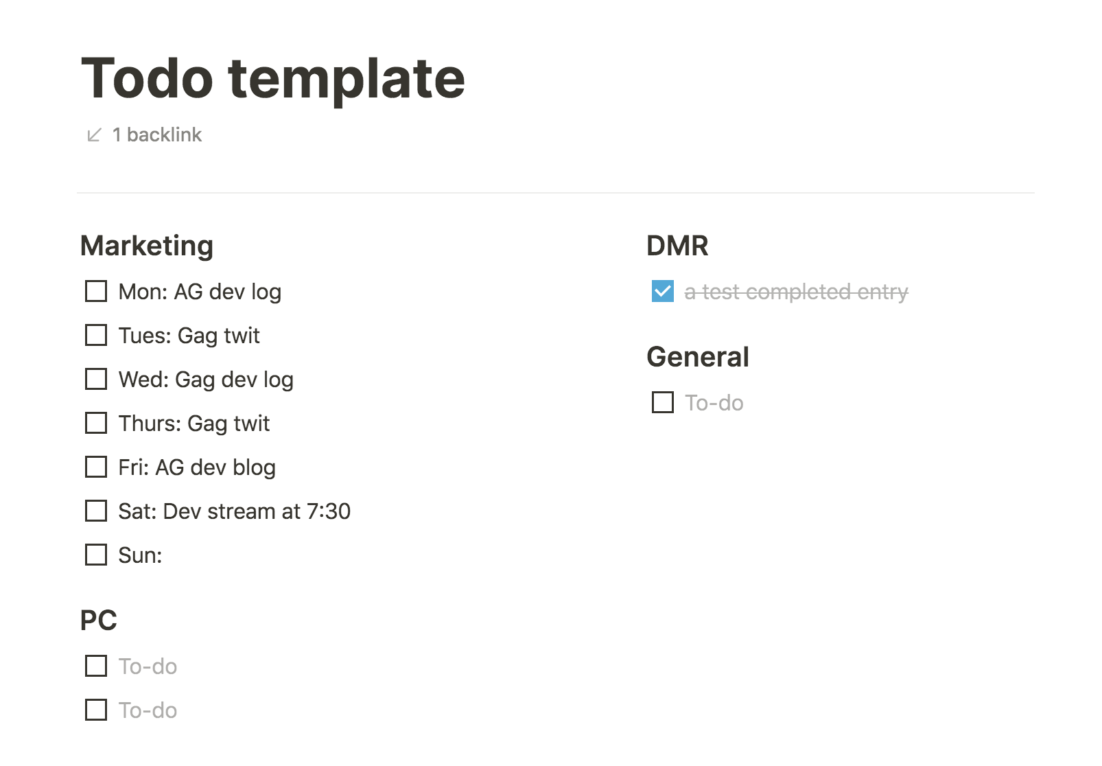 screenshot of notion page. two column template with Marketing and PC headings in the left column and DMR and General headings in the right column. Marketing column has 7 tasks with each day of the week. DMR has one task completed to show the formatting change.